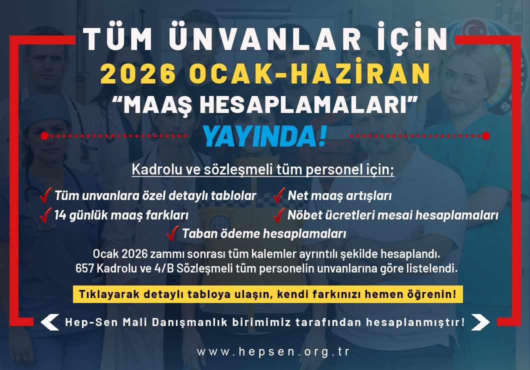 2026 Ocak Haziran Dönemi Sözleşmeli ve Kadrolu Sağlık Çalışanlarının Maaş Hesaplamaları Yayınlandı
